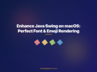 Enhance Java Swing on macOS: Perfect Font & Emoji Rendering