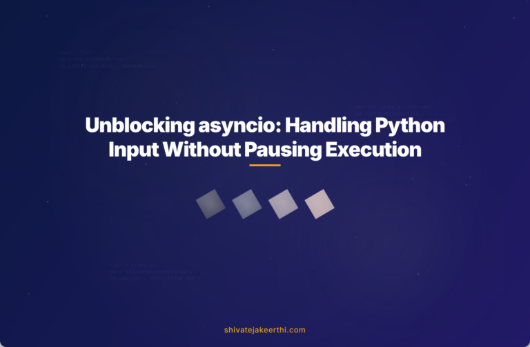 Unblocking asyncio: Handling Python Input Without Pausing Execution