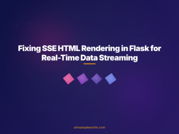 Fixing SSE HTML Rendering in Flask for Real-Time Data Streaming